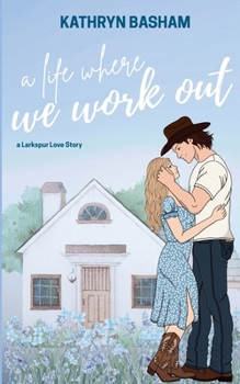 A Life Where We Work Out