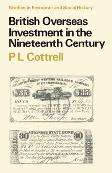 British Overseas Investment in the Nineteenth Century (Studies in Economic and Social History)