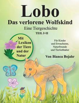 Paperback Lobo: das verlorene Wolfskind [German] Book