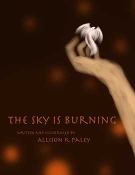 Paperback The Sky is Burning Book