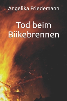 Tod beim Biikebrennen - Book #4 of the Nordsee