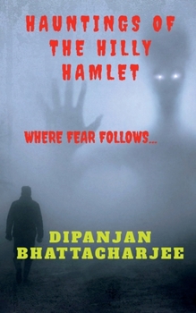 Paperback Hauntings of the Hilly Hamlet Book