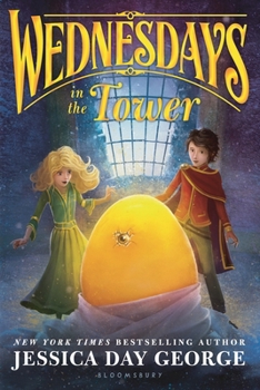 Wednesdays in the Tower - Book #2 of the Castle Glower