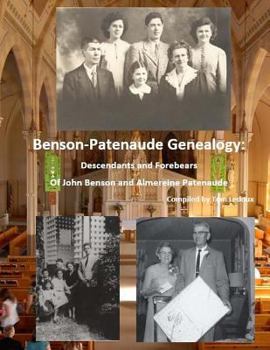 Paperback Benson/Patenaude Genealogy: Descendants and Forebears of John Benson and Almerei Book
