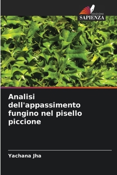 Paperback Analisi dell'appassimento fungino nel pisello piccione [Italian] Book