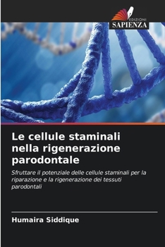 Paperback Le cellule staminali nella rigenerazione parodontale (Italian Edition) [Italian] Book