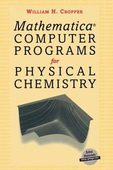 Paperback Mathematica(r) Computer Programs for Physical Chemistry Book