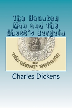 Paperback The Haunted Man and the Ghost's Bargain Book