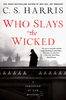 Who Slays the Wicked - Book #14 of the Sebastian St. Cyr