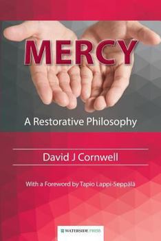 Paperback Mercy: A Restorative Philosophy Book