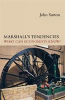 Paperback Marshall's Tendencies: What Can Economists Know? (Gaston Eyskens Lectures) (Gaston Eyskens Lecture Series) Book