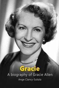 Paperback Gracie: A Biography of Gracie Allen Book