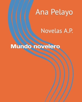 Paperback Cordilleras De Amor: Novelas A.P. [Spanish] Book