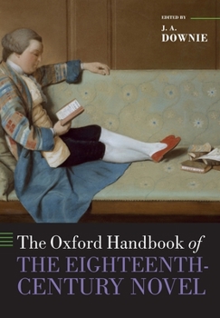 Paperback The Oxford Handbook of the Eighteenth-Century Novel Book