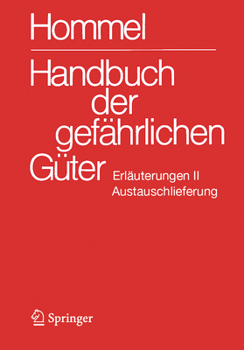 Handbuch der gefährlichen Güter. Erläuterungen II. Austauschlieferung, Dezember 2025: Gewässerverunreinigung (German Edition)