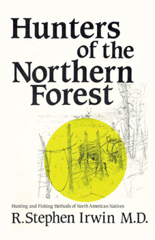 Paperback Hunters of the Northern Forest Book