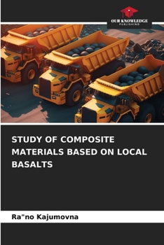 Paperback Study of Composite Materials Based on Local Basalts Book