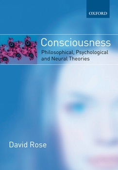 Paperback Consciousness: Philosophical, Psychological, and Neural Theories Book