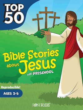 Paperback Top 50 Bible Stories about Jesus for Preschool Book