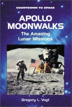 Library Binding Apollo Moonwalks: The Amazing Lunar Missions Book