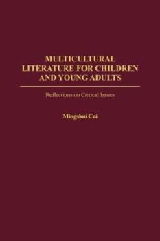Paperback Multicultural Literature for Children and Young Adults: Reflections on Critical Issues Book