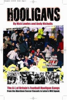 Paperback Hooligans : The A-Z of Britain's Football Gangs Book