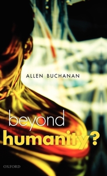 Hardcover Beyond Humanity?: The Ethics of Biomedical Enhancement Book