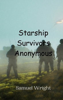 Paperback Starship Survivors Anonymous Book