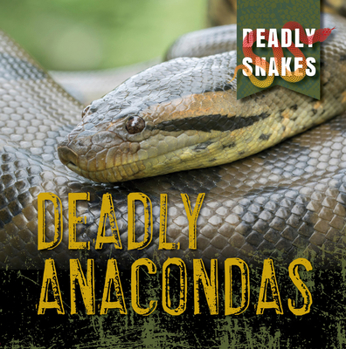 Library Binding Deadly Anacondas Book