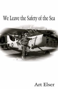 Paperback We Leave the Safety of the Sea Book