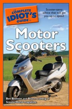 Paperback The Complete Idiot's Guide to Motor Scooters Book