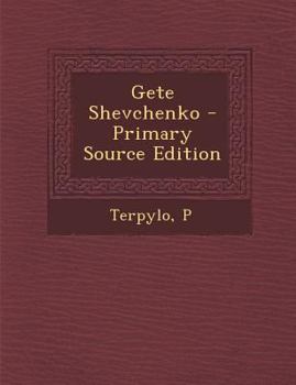 Paperback Gete Shevchenko - Primary Source Edition [Ukrainian] Book
