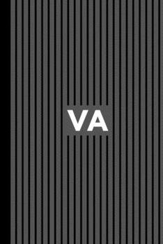 VA: Virtual Assistant Gift For Professional Business Owner Journal Composition Notebook (6" x 9") 120 Blank Lined Pages