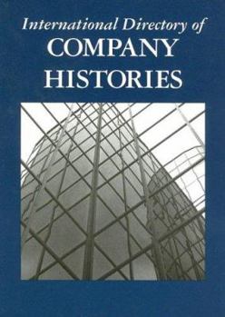 International Directory of Company Histories, Volume 72