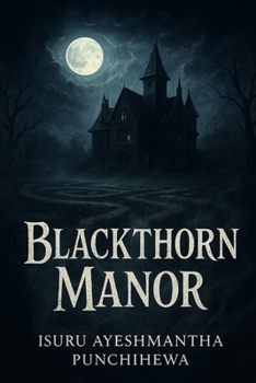 Paperback The Haunting of Blackthorn Manor Book