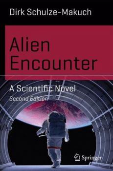 Paperback Alien Encounter: A Scientific Novel Book
