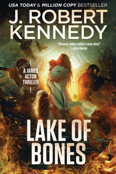 Lake of Bones - Book #32 of the James Acton Thrillers