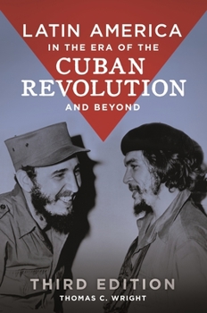 Paperback Latin America in the Era of the Cuban Revolution and Beyond Book