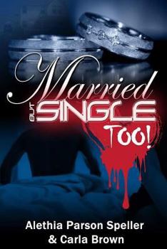 Paperback Married, But Single Too! Book