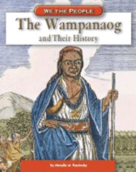 Library Binding The Wampanoag and Their History Book