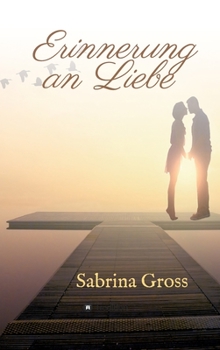 Hardcover Erinnerung an Liebe [German] Book