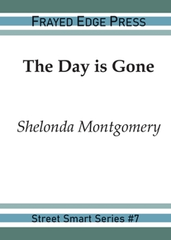 Paperback The Day is Gone Book