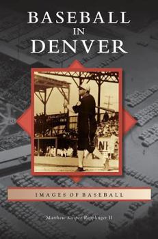 Hardcover Baseball in Denver Book