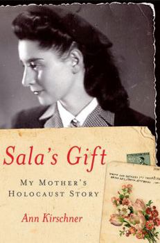 Hardcover Sala's Gift: My Mother's Holocaust Story Book
