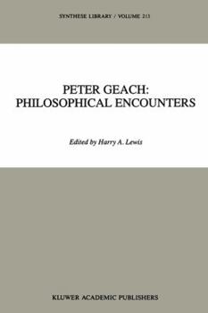 Paperback Peter Geach: Philosophical Encounters Book