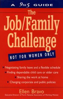 Paperback The Job/Family Challenge: A 9 to 5 Guide Book
