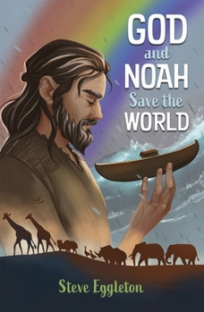 Paperback God and Noah Save the World Book