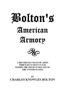 Paperback Bolton's American Armory Book