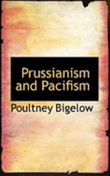 Paperback Prussianism and Pacifism Book