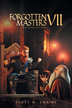 Paperback Forgotten Masters VII: Wayward Return Book